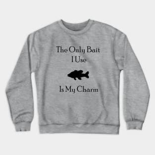 Charming Bait Crewneck Sweatshirt